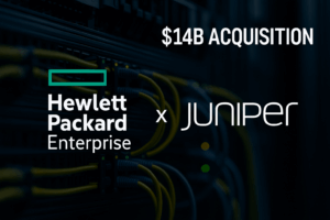 HPE’nin 14 Milyar Dolarlık Satın Alması: Juniper (NYSE: JNPR)