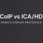 VDI Protokolleri Karşılaştırma Serisi – Bölüm 1: HDX/ICA vs. PCoIP