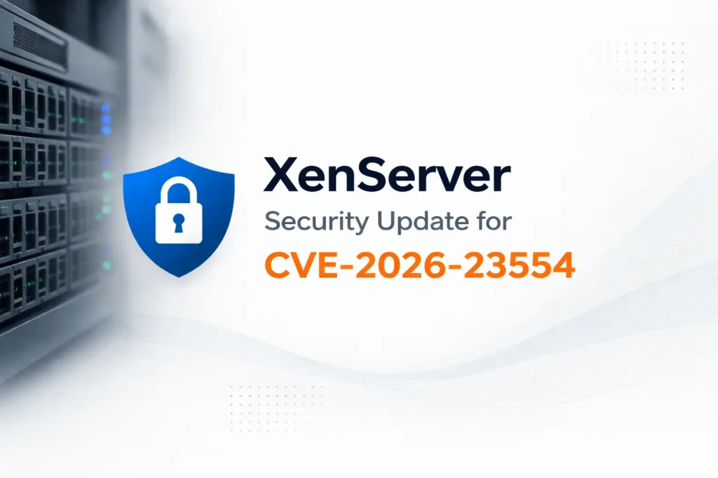 XenServer 8.4 Güvenlik Açığı: CVE-2026-23554