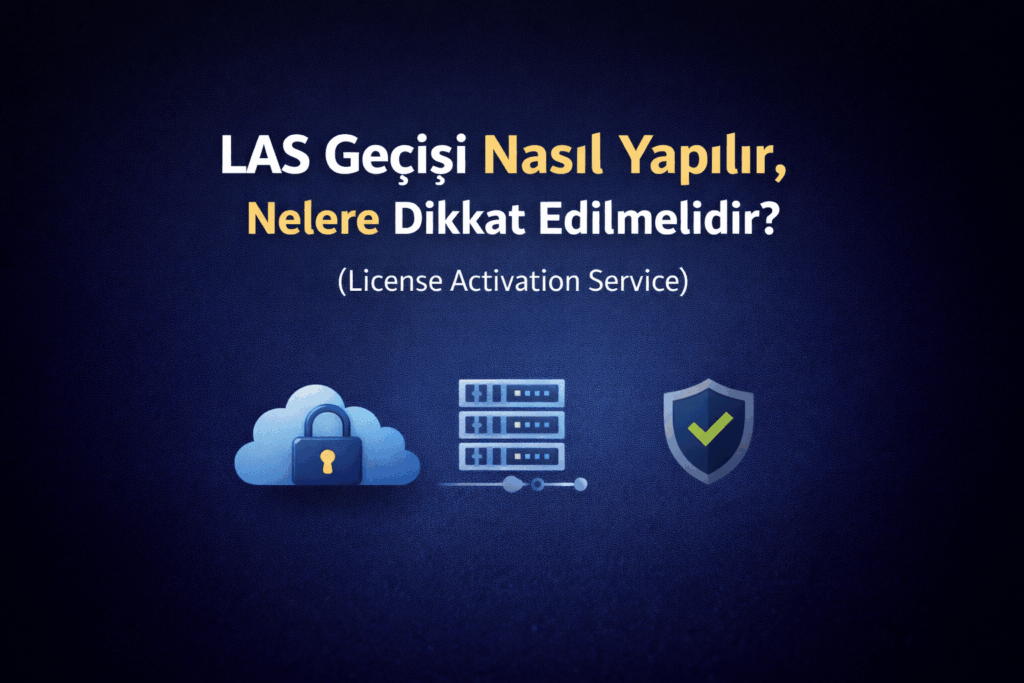Citrix LAS Geçişi Nasıl Yapılır, Nelere Dikkat Edilmelidir? (License Activation Service)