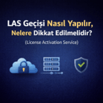 Citrix LAS Geçişi Nasıl Yapılır, Nelere Dikkat Edilmelidir? (License Activation Service)
